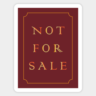 NOT FOR SALE Magnet